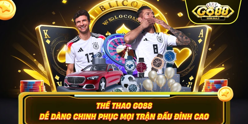 Thể Thao GO88 - Dễ Dàng Chinh Phục Mọi Trận Đấu Đỉnh Cao